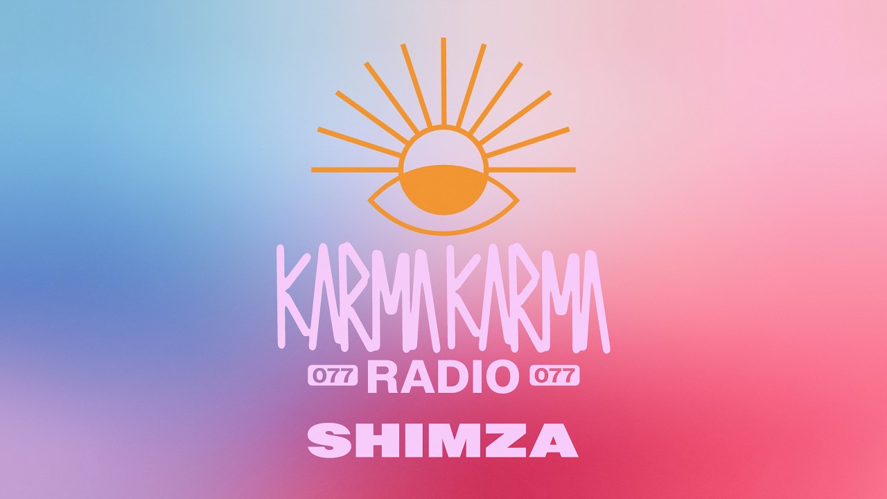 Karma Karma Radio 077