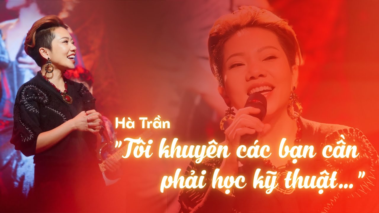 HÀ TRẦN | LỜI KHUYÊN DÀNH CHO CÁC BẠN SINH VIÊN HỌC THANH NHẠC
