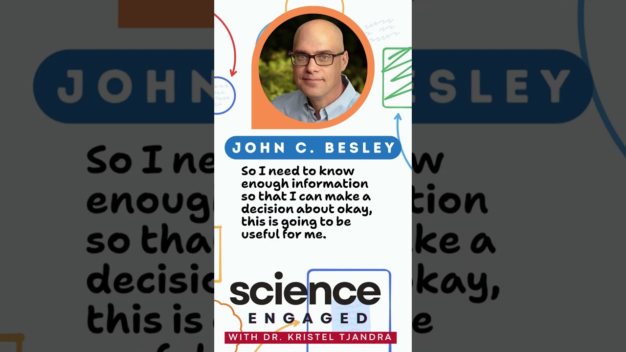 SE #1 - John Besley wants engagers to dig deep into the “Why” of science engagement (S1:Ep1)