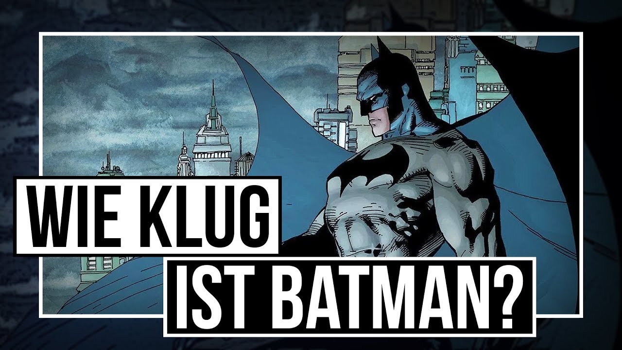 Wie intelligẹnt ist Batman?
