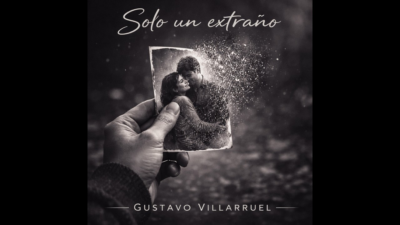 Solo un extraño - Gustavo VIllarruel