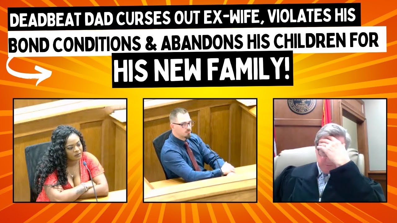 Deadbeat Dad CURSES Out Ex-Wife, Violates BOND Conditions & Abandons Children For His NEW Family!