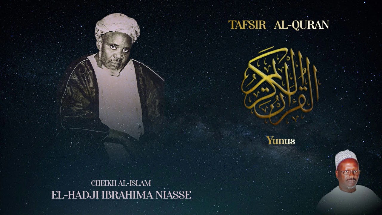 TAFSIR BAYE NIASSE (Remastered) - Yunus