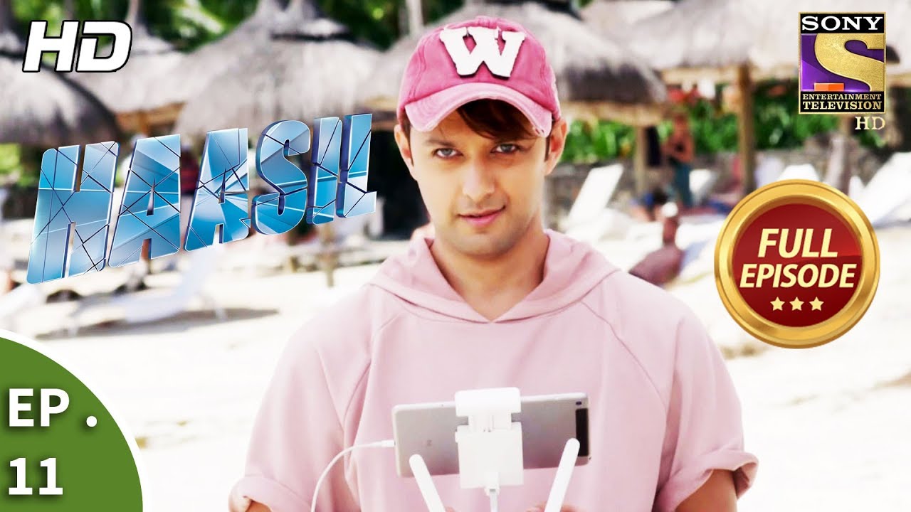 Haasil - हासिल - Ep 11 - Full Episode - 13th November, 2017