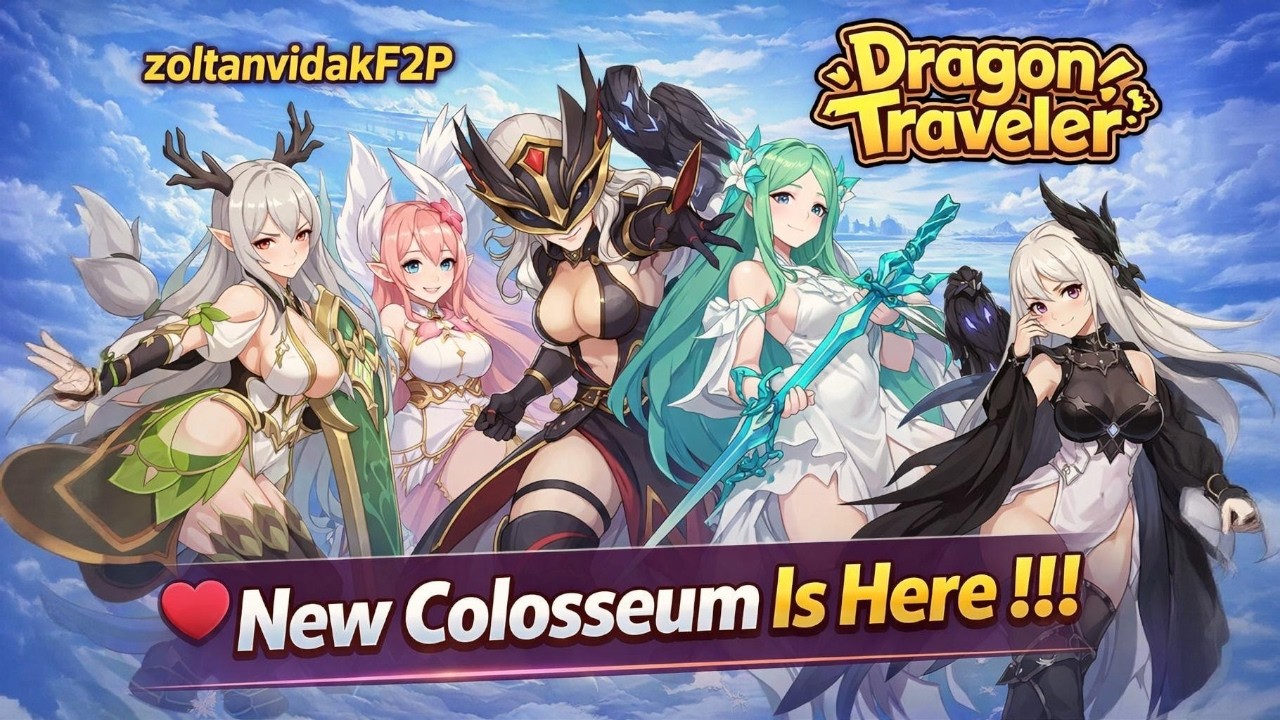New Colosseum Is Here !!! Dragon Traveler