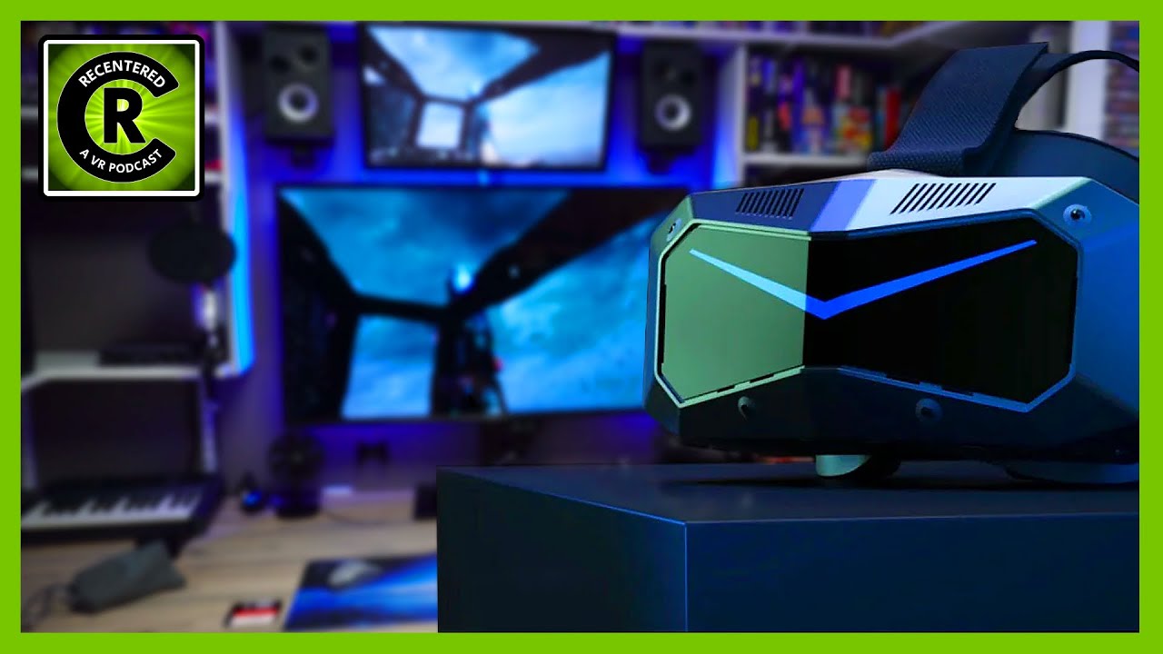 Recentered Episode [48] - Pimax Crystal SUPER Impressions + General Catchup!