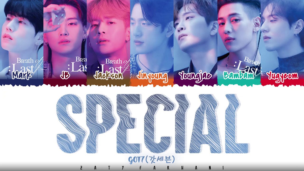 GOT7 &ndash; 'SPECIAL' Lyrics [Color Coded_Han_Rom_Eng]