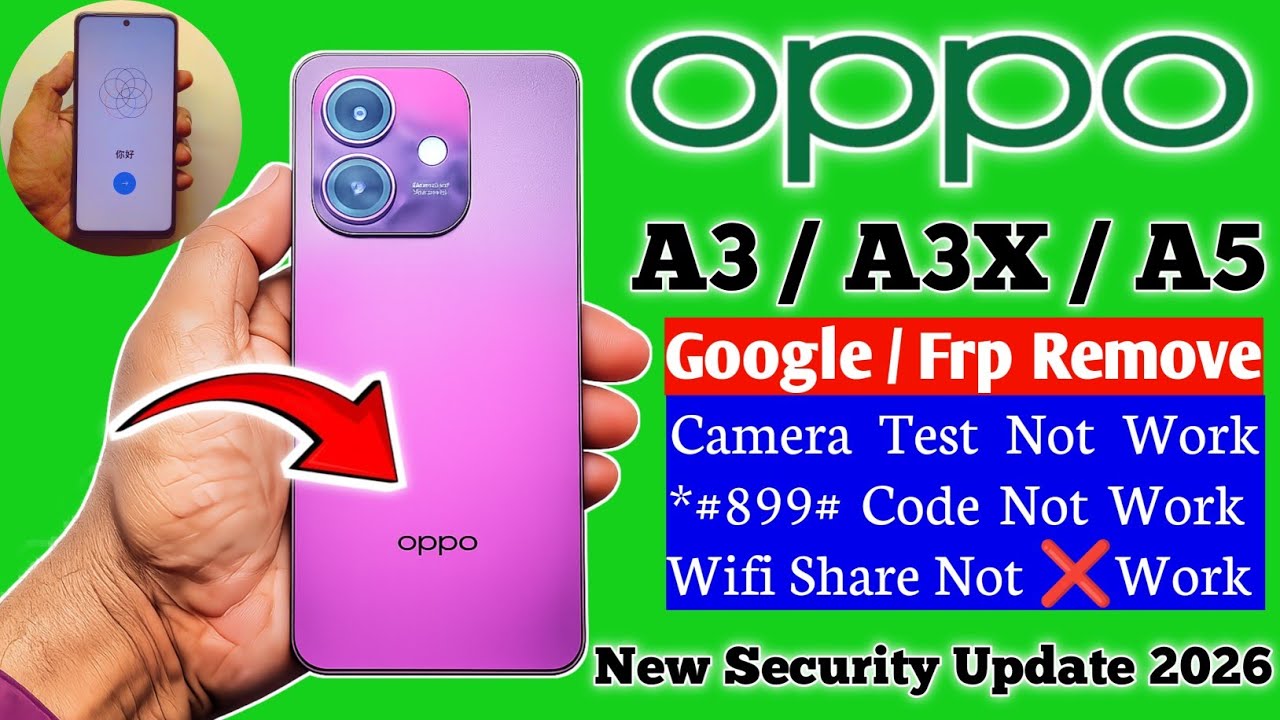 Oppo A3/A3x/A5/A6 Frp Bypass 2026 | OPPO A3 Android 14/15/16 Frp(Without PC) *#899​# ❌ Quick Share ❌