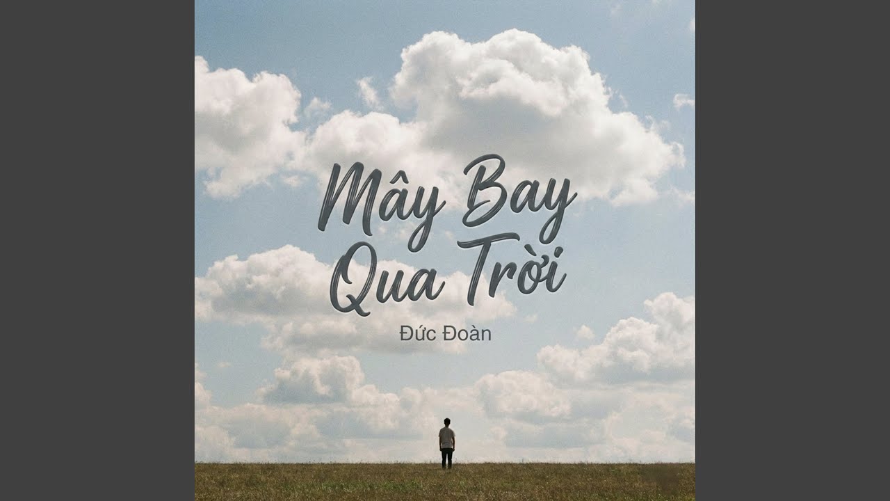Mây Bay Qua Trời