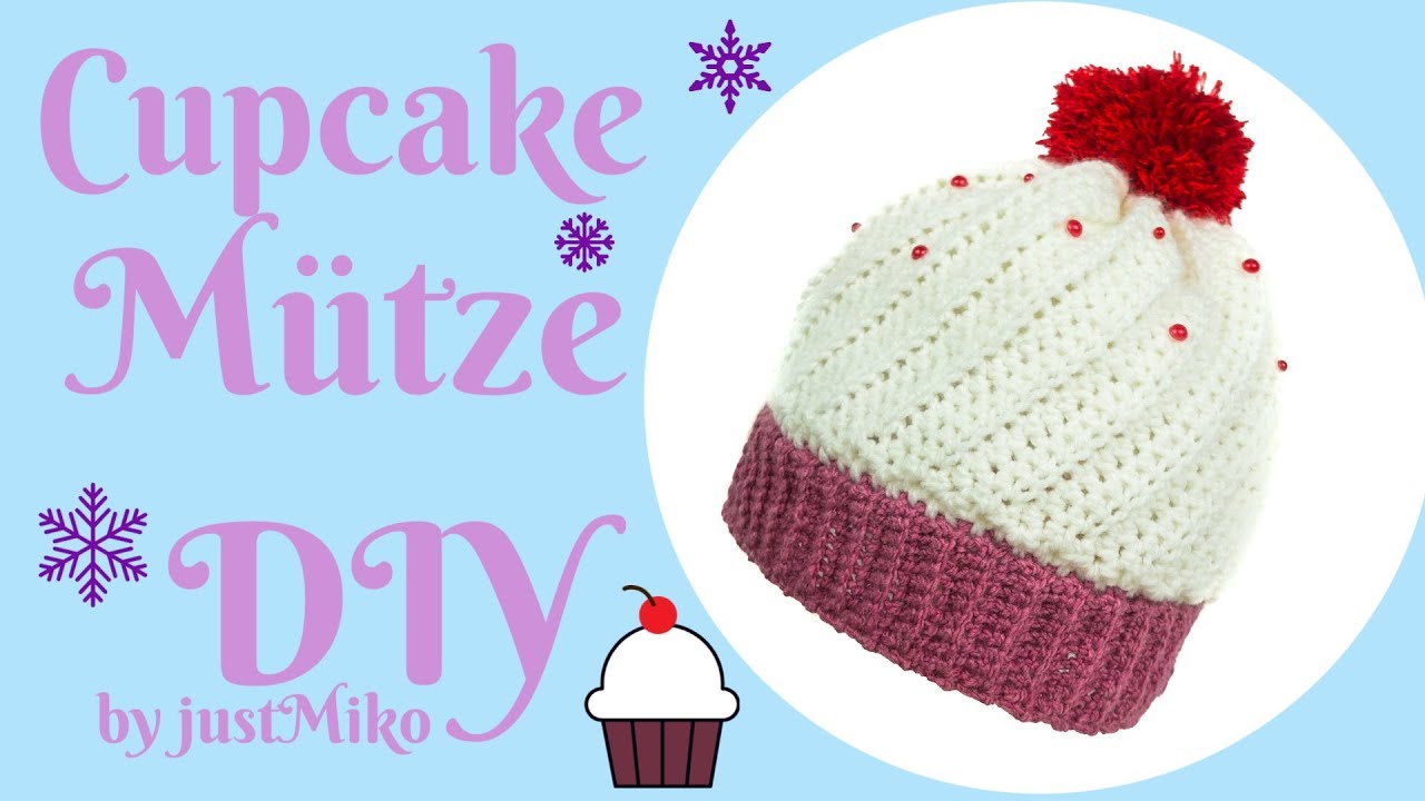 Cupcake Mütze häkeln 💚 *Do it Yourself* | Verlosung by justMiko