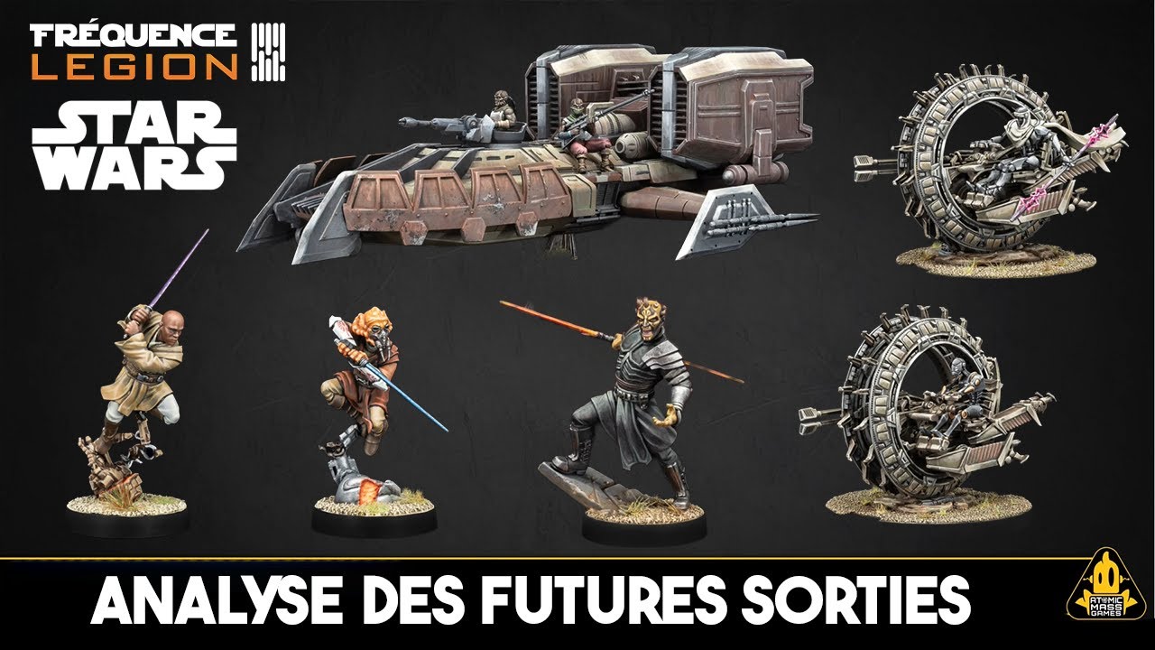 TOUTES LES FUTURS SORTIES COMMENTÉES • STAR WARS LEGION - Ministravaganza