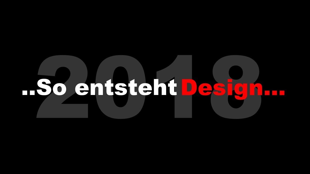 So entsteht Design - NEW DESIGN DASTOIBA 2018