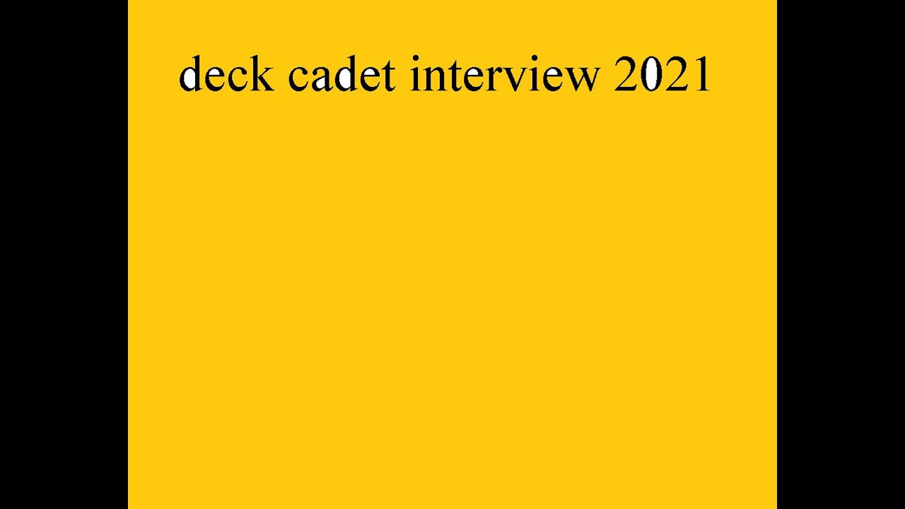 deck cadet interview 2021