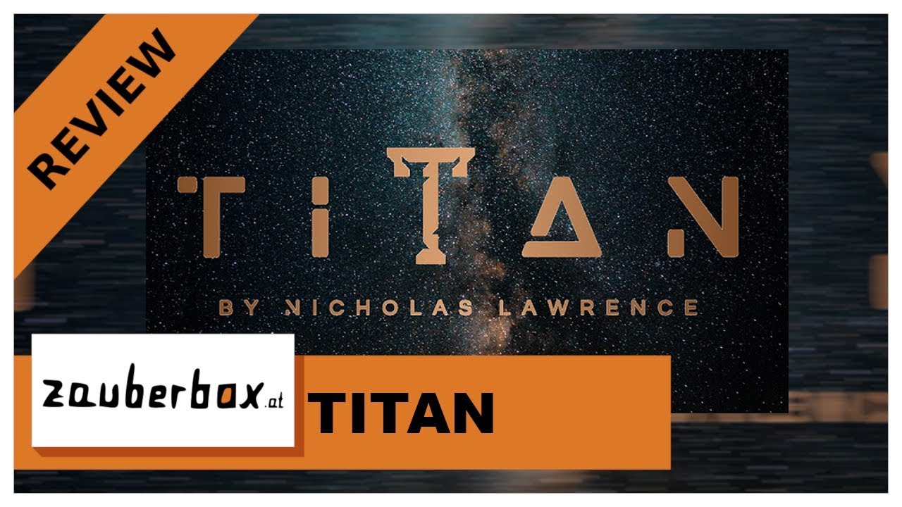 Titan von Nicholas Lawrence - Review [Deutsch/German]