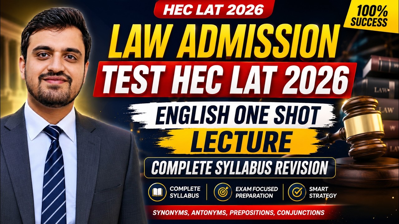 HEC LAT 2026 English One Shot Lecture | Complete Syllabus Revision | Synonyms, Antonyms Prepostions