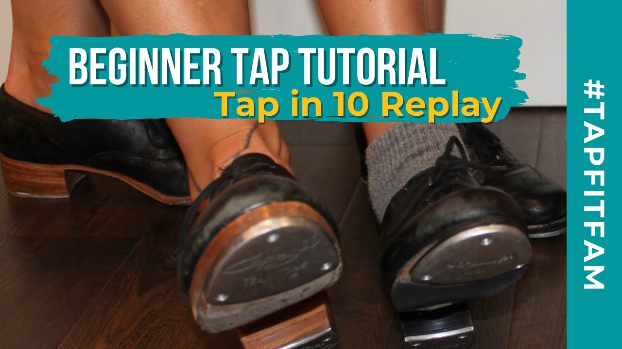 Beginner Tap Combination - Tap in 10 Replay 12/12/23