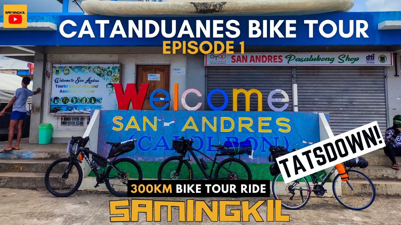 Catanduanes Bike Tour EP1 | Touchdown SAN ANDRES!