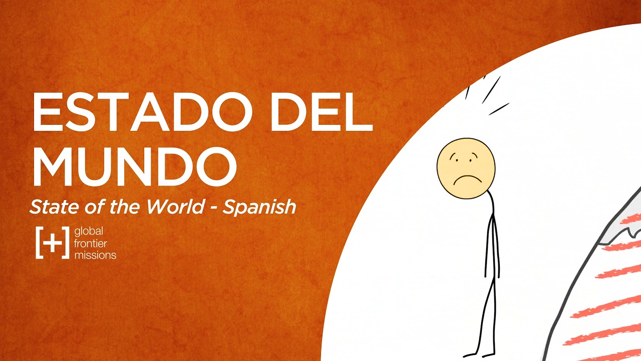 Estado Del Mundo | El Evangelio