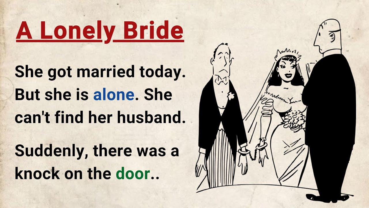 Learn English through Stories Level 3 ⭐ The Lonely Bride - Improve your English | English Audiobook