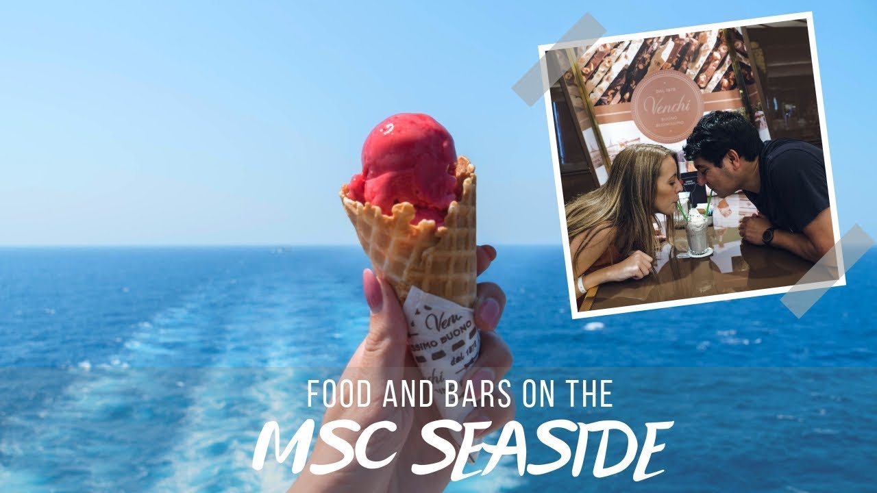 FOOD AND BAR tour around the MSC SEASIDE (the spots you NEED to visit)