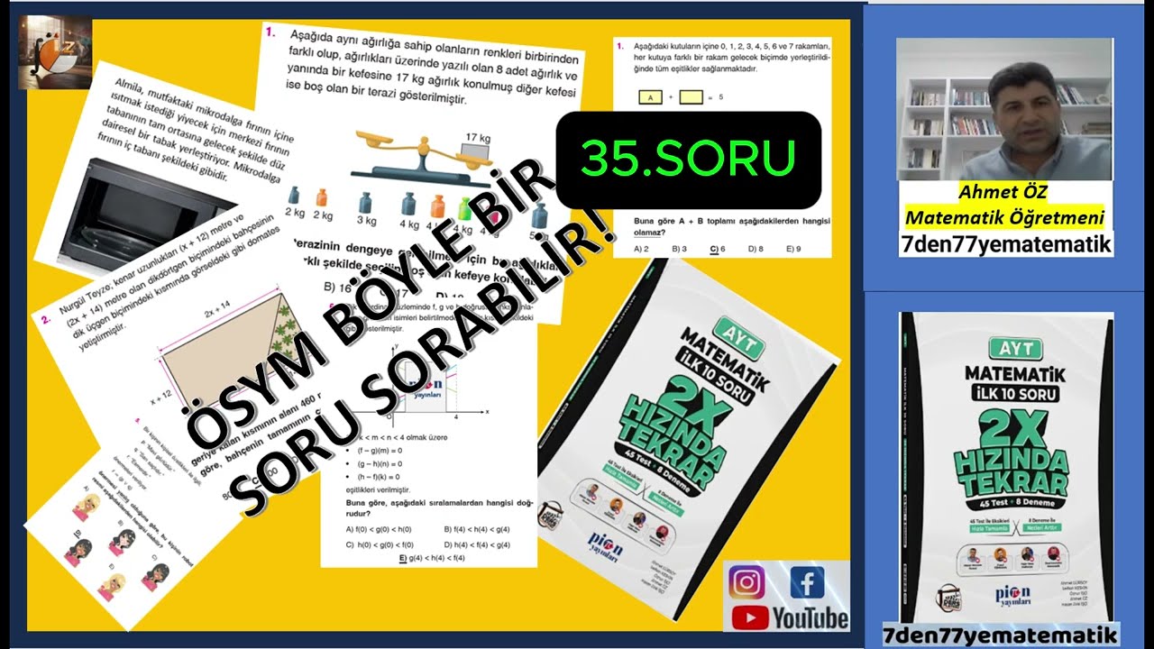 ÖSYM BÖYLE BİR SORU SORABİLİR-35 | RUTİN OLMAYAN PROBLEM | 4-5 Saatte yazılmış bir soru!