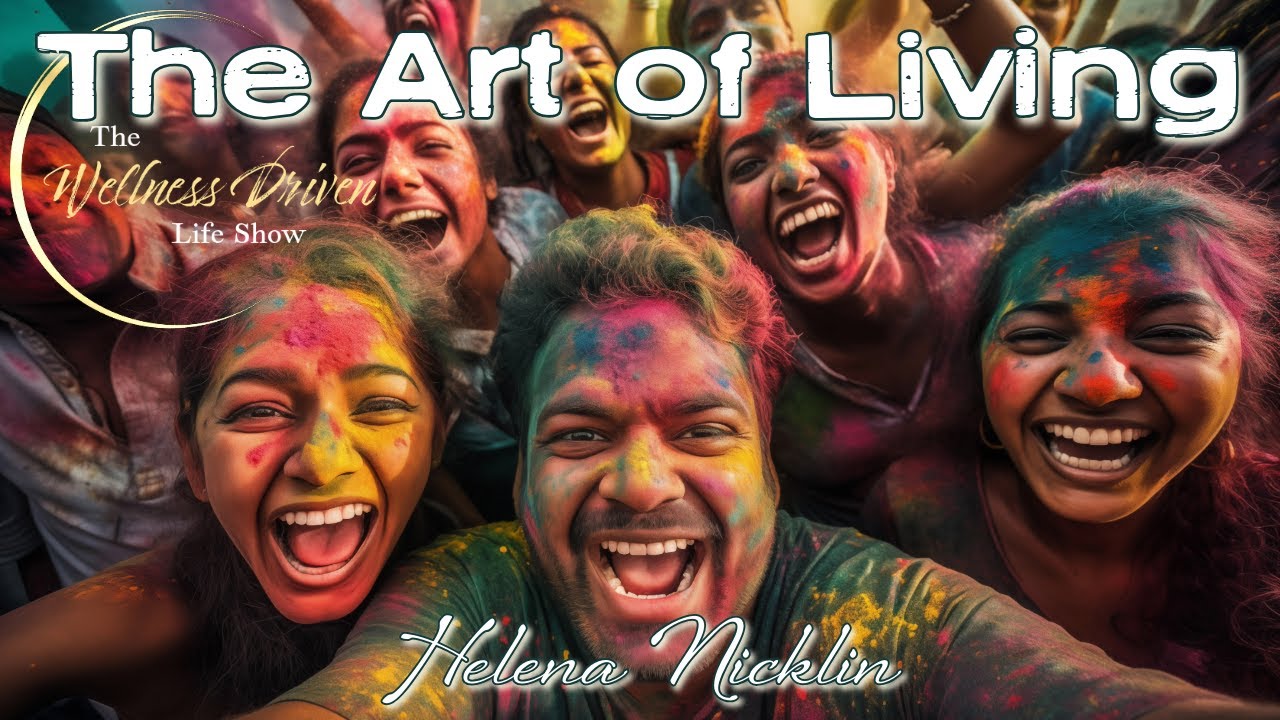 Exploring the Art of Living with Helena Nicklin