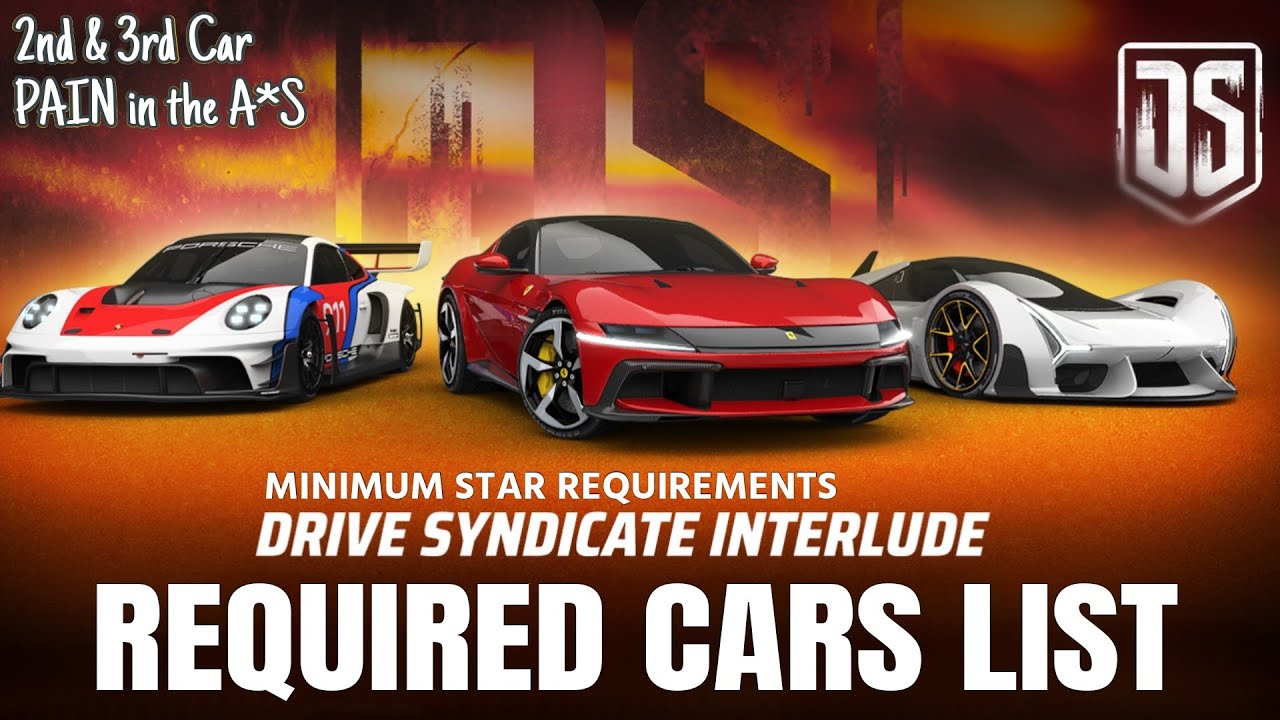 Asphalt 9 Legends Unite DS Drive Syndicate Interlude Список автомобилей, необходимых для получени...