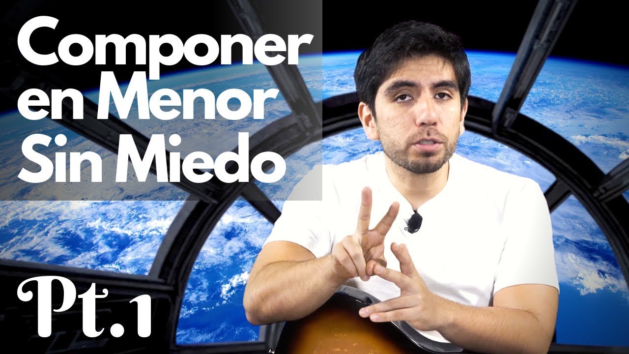 ¡Piérdele el Miedo al Modo Menor! Pt:1