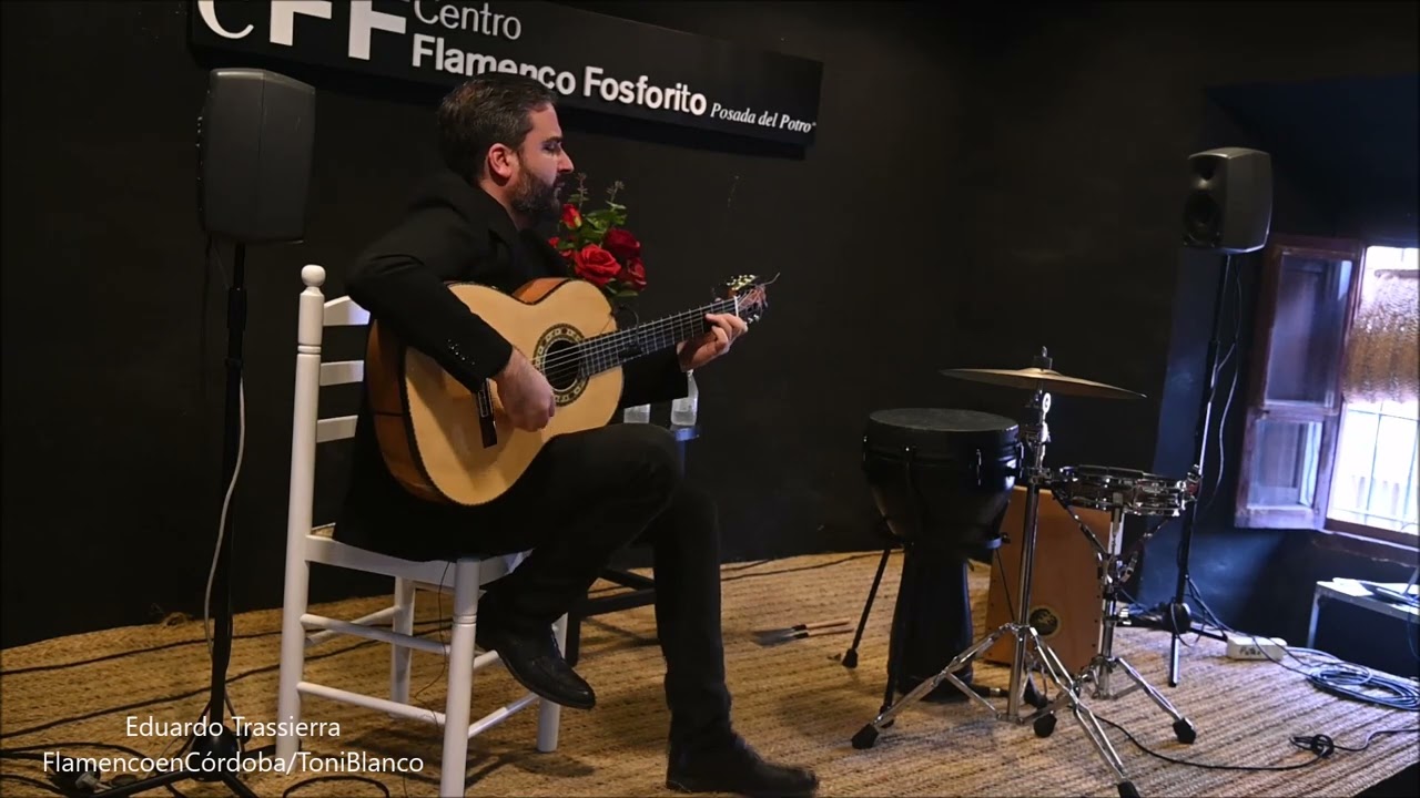 Eduardo Trassierra, Posada del Potro, Centro Flamenco Fosforito, Córdoba