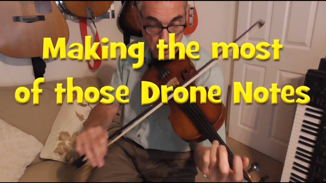 Fiddle Practice - Using Drone Notes