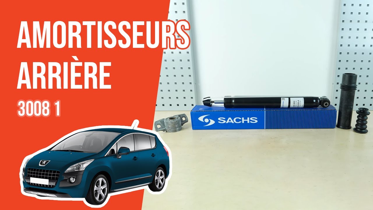 Changer les Amortisseurs arrière Peugeot 3008 1 ➿
