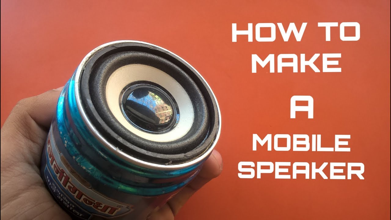 How To Make A Simple DIY Mobile Speaker At Home (From Scratch)