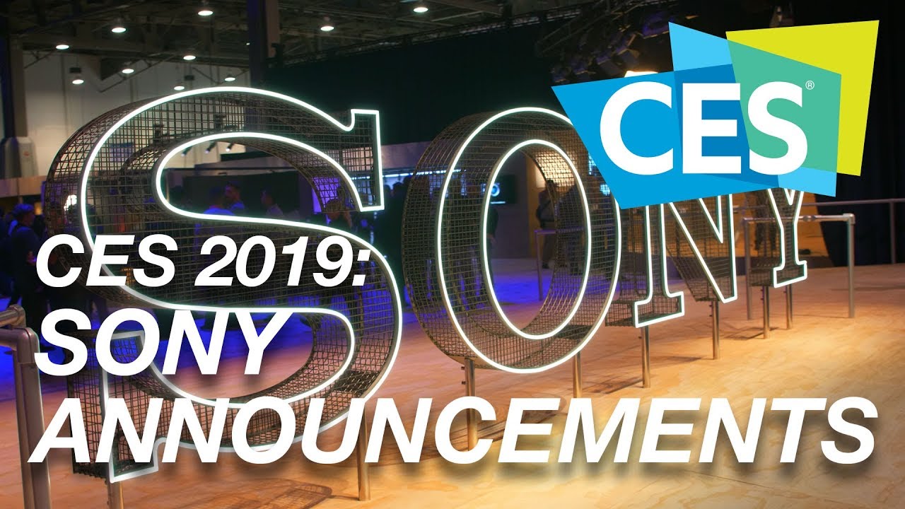 CES 2019 | Sony Announcements