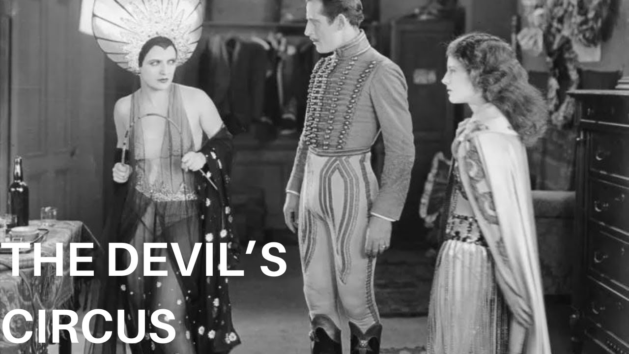 Benjamin Christensen - The Devil's Circus - 1926 - Norma Shearer, Carmel Myers - Silent Film