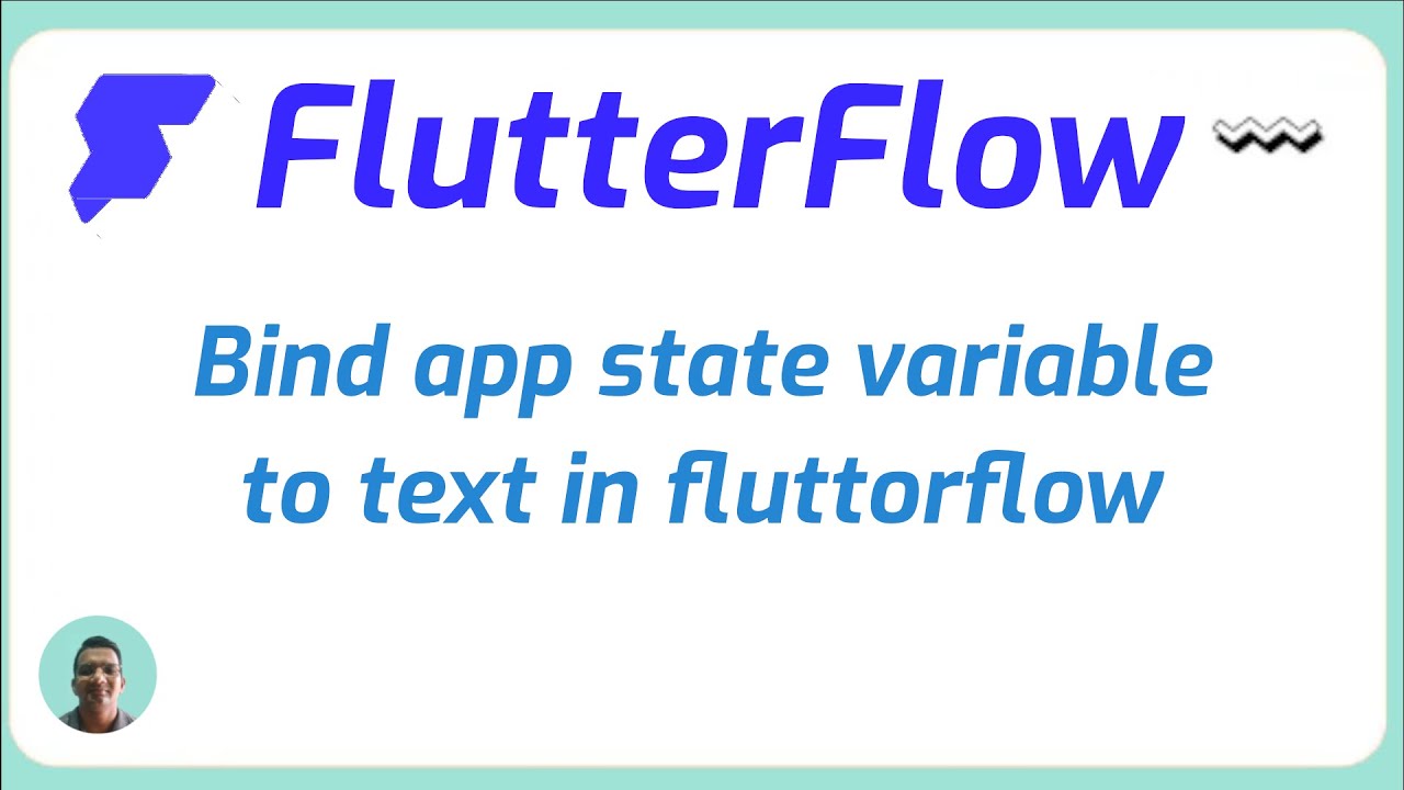 How to bind app state variable to text in flutterflow