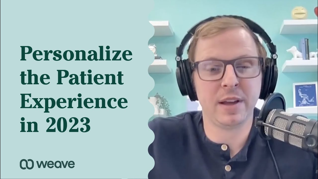 How to Personalize your Patient Experience in 2023