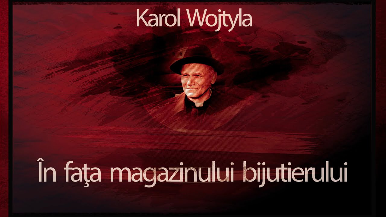 In fata magazinului bijutierului (1991) - Karol Wojtyla #teatruaudio #teatruonline #teatruradiofonic