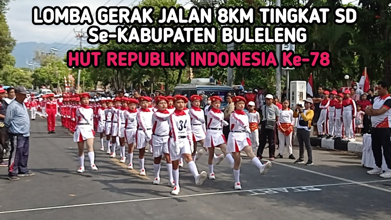 LOMBA GERAK JALAN 8KM TINGKAT SD Se-KABUPATEN BULELENG - HUT KEMERDEKAAN RI ke-78 TAHUN 2023