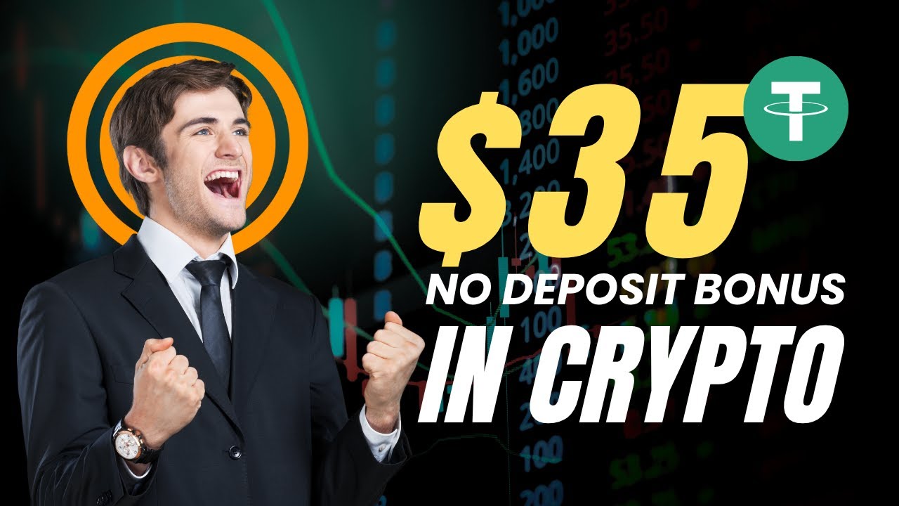 How to Get a $35 USDT No Deposit Bonus in Crypto: Step-by-Step Guide