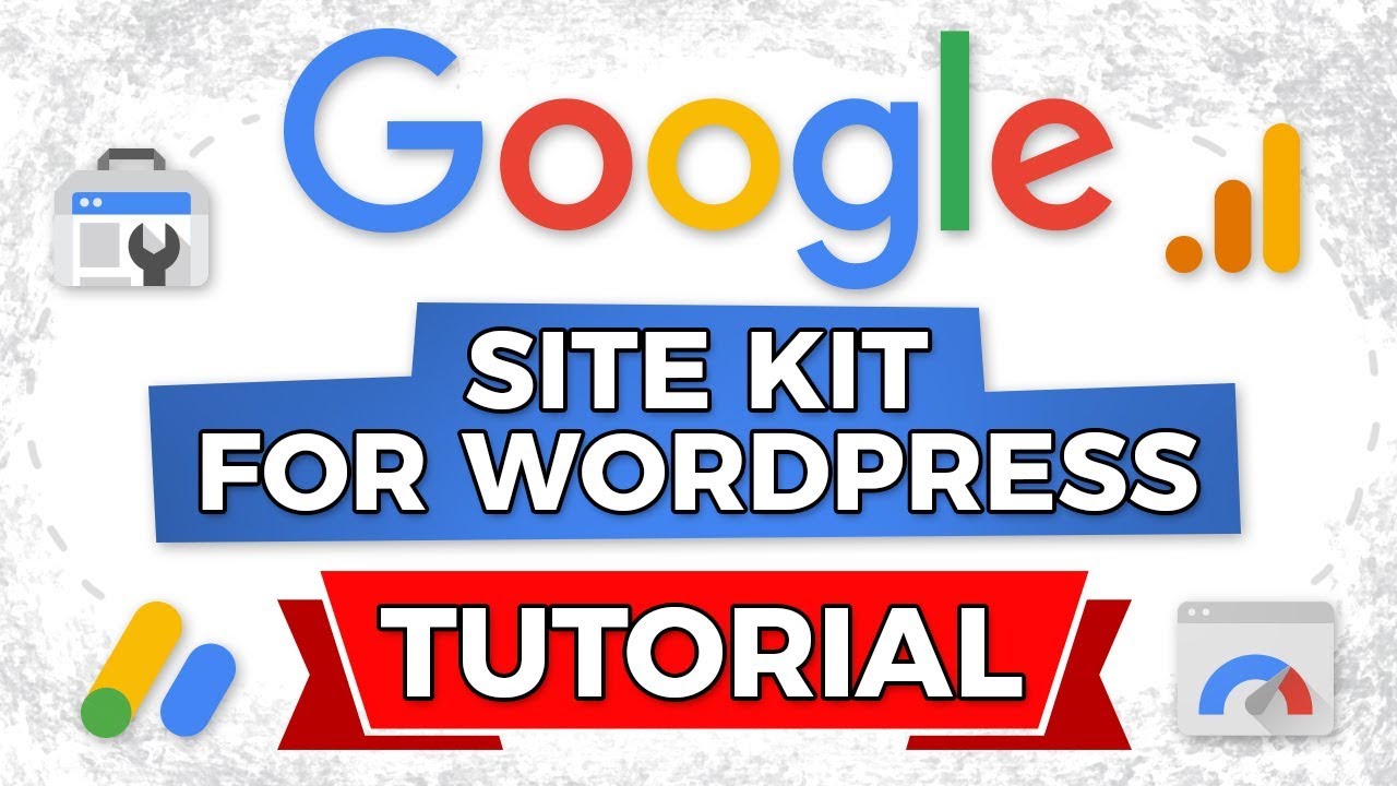 Google SiteKit For Wordpress: Instantly Connect Your Wordpress Website With Google