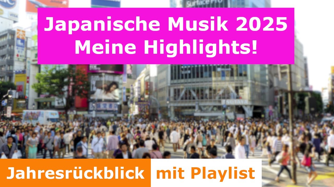Japanische Musik 2025! Meine Highlights!