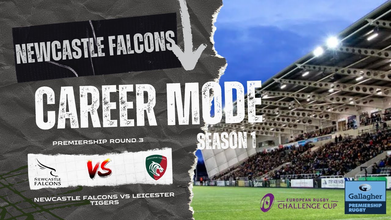 #3 | Rugby 25 | S1 | Newcastle Falcons vs Leicester Tigers (Prem G3) | A FIRST WIN?????