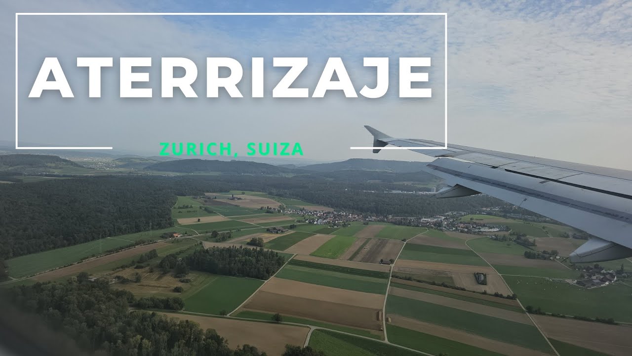 Aterrizaje completo - Aeropuerto de Zurich, Suiza - 4k