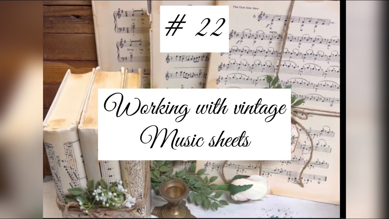 Working with vintage music sheet