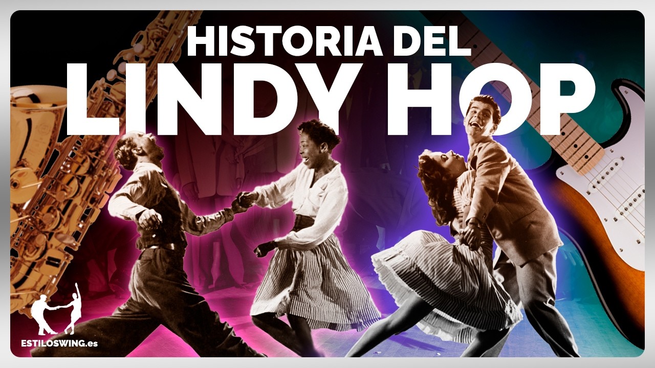 Historia del Lindy Hop (en 10 minutos)