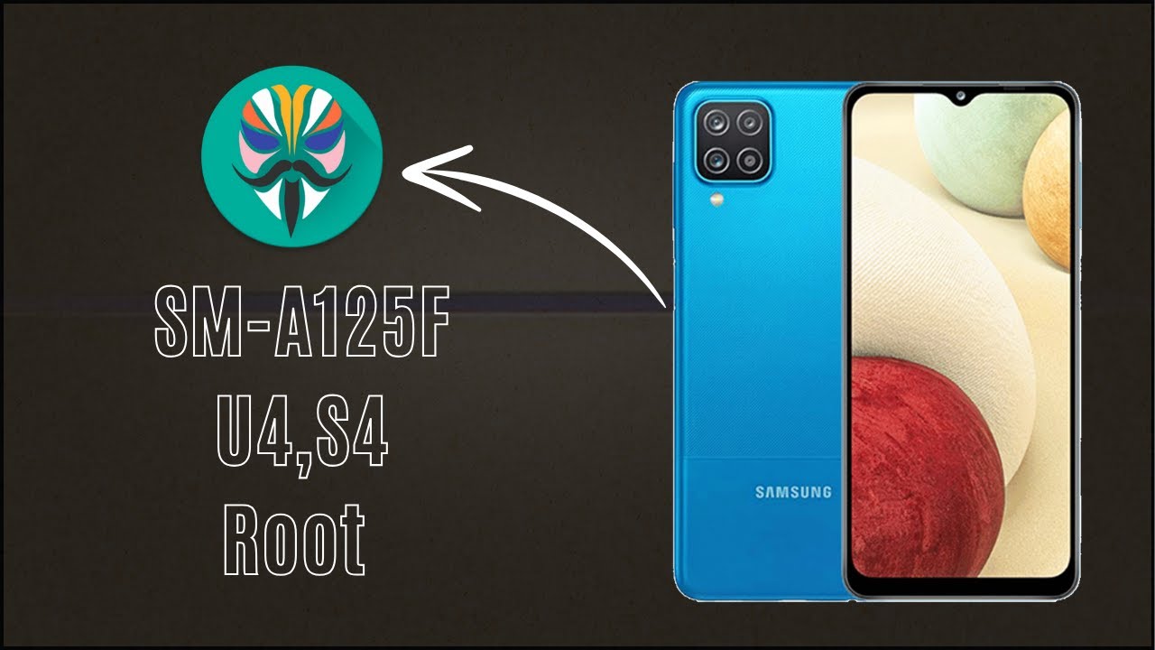 Samsung A12 SM-A125F U4 ROOT+Patch Certifcate Done Free File.