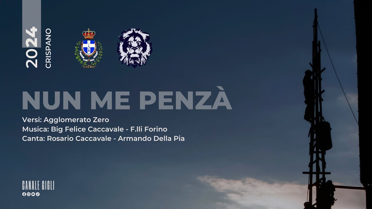 CRISPANO 2024 - NUN ME PENZÀ - ALZATA GIOVANI DI CRISPANO
