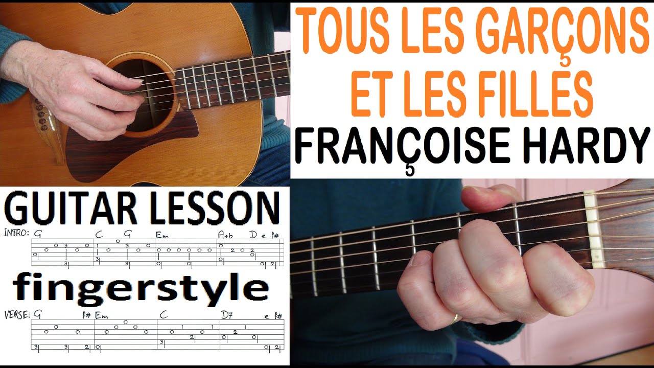 TOUS LES GARCONS ET LES FILLES - FRANCOISE HARDY fingerstyle GUITAR LESSON