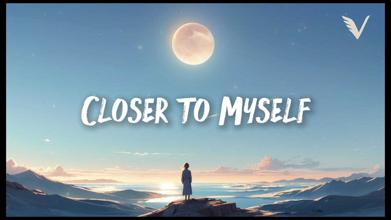 Closer to Myself — Emotional Chill × Cinematic Future Bass × Dreamy Ambient | VUNARE MUSIC