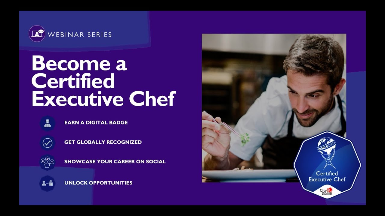 Become a Worldchefs Certified Executive Chef Webinar
